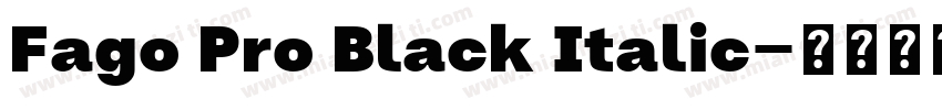 Fago Pro Black Italic字体转换